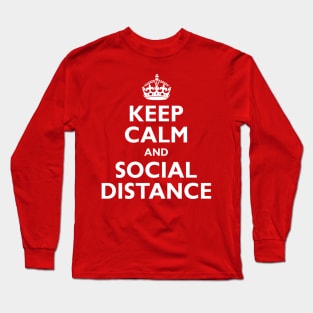 Everyone, Keep Calm and Social Distance Long Sleeve T-Shirt